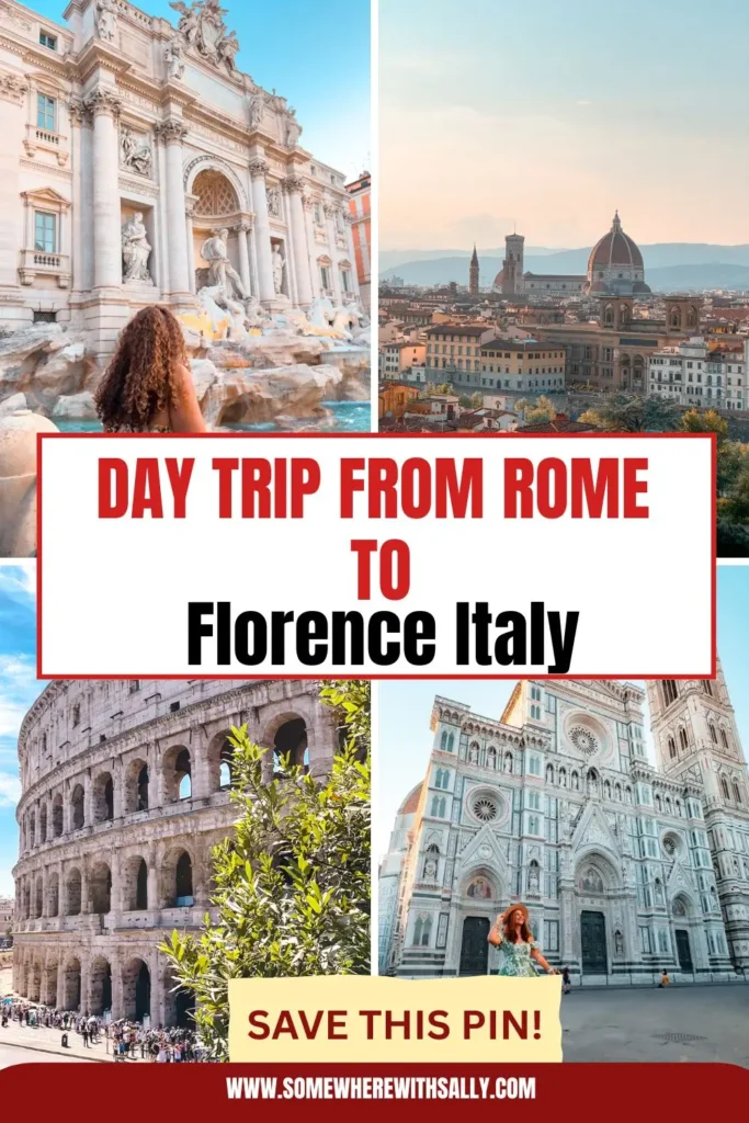 How to Day Trip from Rome to Florence (Complete Guide)