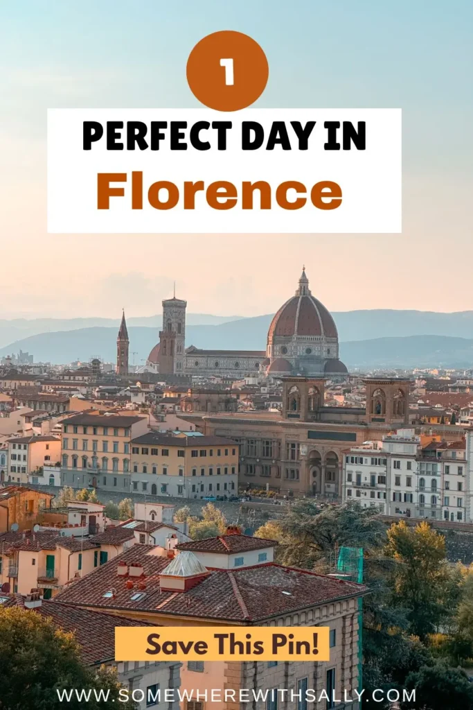 The Perfect One Day in Florence Itinerary (2026 Guide) one day Florence Italy itinerary